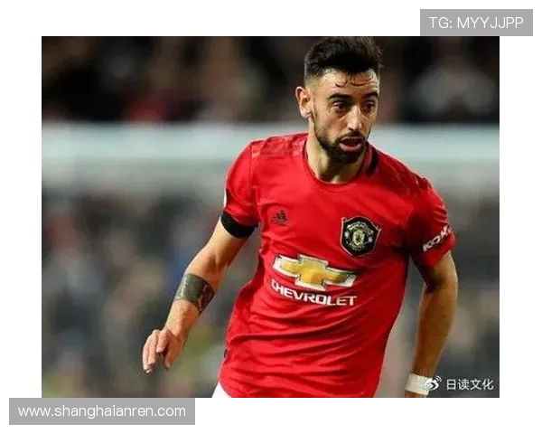 B费在曼联重建中的核心责任与地位分析 B费在曼联重建中的核心责任与地位分析